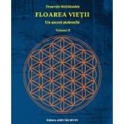 Floarea vieţii, volumul II